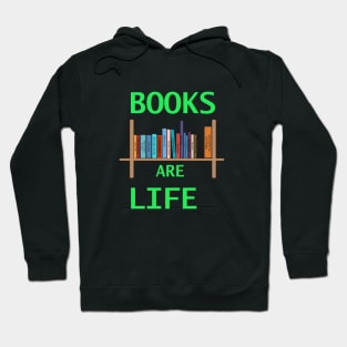 Books are Life Hoodie